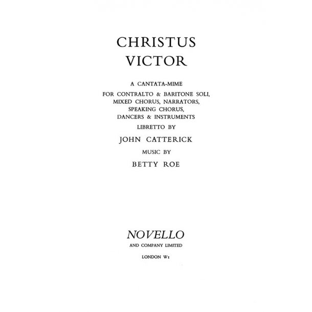 John Catterick/Betty Roe: Christus Victor