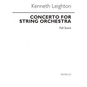 Kenneth Leighton: Concerto For String Orchestra