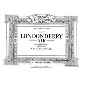 J. Stuart Archer: Londonderry Air (Organ)