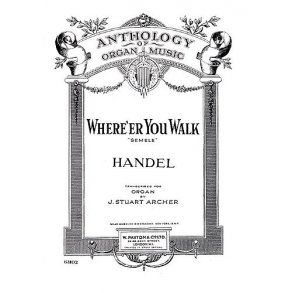 G.F. Handel: Where'er You Walk