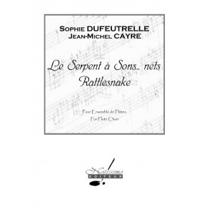 Dufeutrelle Cayre Serpent A Sons Nets Flute Ensemble Score/Parts