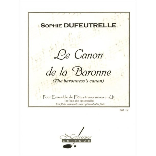 Dufeutrelle Canon De La Baronne Flute Ensemble Score