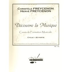 Freycenon Decouvre La Musique Formation Musicale Cycle 1 Cahier 2 Book