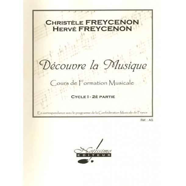 Freycenon Decouvre La Musique Formation Musicale Cycle 1 Cahier 2 Book