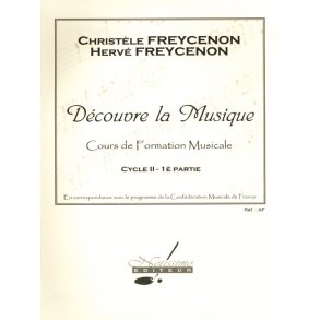 Freycenon Decouvre La Musique Formation Musicale Cycle 2 Cahier 1 Book