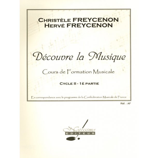 Freycenon Decouvre La Musique Formation Musicale Cycle 2 Cahier 1 Book