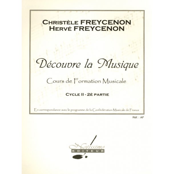 Freycenon Decouvre La Musique Formation Musicale Cycle 2 Cahier 2 Book