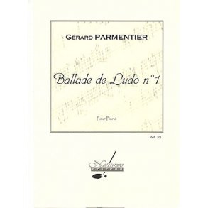 Parmentier Ballade De Ludo No 1 Piano Book