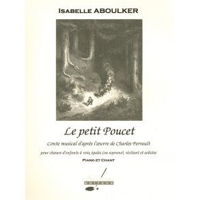 Aboulker Perrault Petit Poucet Conte Musical Voice & Piano Book