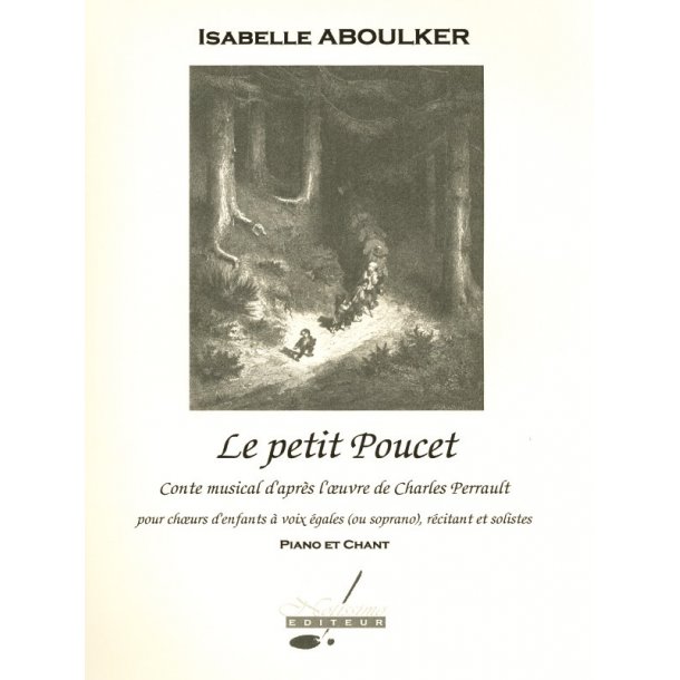 Aboulker Perrault Petit Poucet Conte Musical Voice &amp; Piano Book