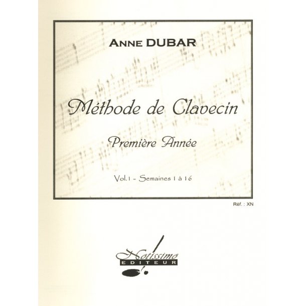 Dubar Methode De Clavecin 1ere Annee Volume 1 Harpsichord Book