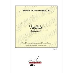 Dufeutrelle Reflets Flute &amp; Vibraphone Or Piano Book