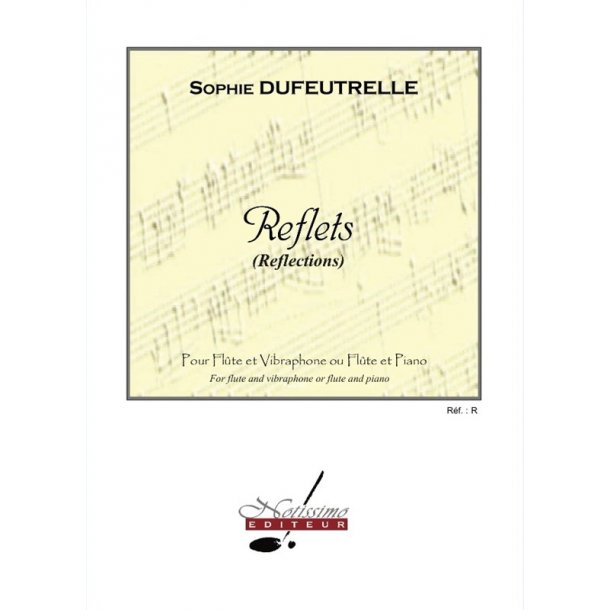 Dufeutrelle Reflets Flute &amp; Vibraphone Or Piano Book