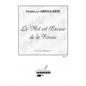 Aboulker Mot Est L'excuse De La Pensee Medium Voice & Piano Book