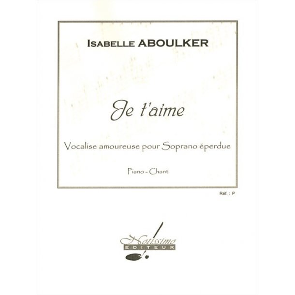 Isabelle Aboulker: I love you, for Soprano and Piano