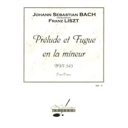 Bach Js Liszt Prelude Et Fugue In A Minor Bwv543 Piano Book