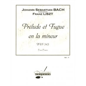 Bach Js Liszt Prelude Et Fugue In A Minor Bwv543 Piano Book