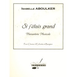 Aboulker Si J'etais Grand Childrens Voice Small Orchestra Score