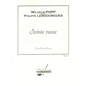 Popp Lesgourgues Soiree Russe Flute & Piano Book