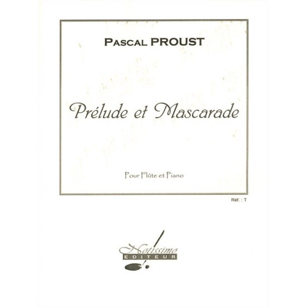 Proust Prelude Et Mascarade Flute &amp; Piano Book