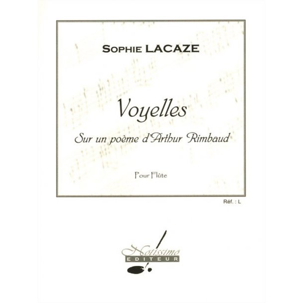 Lacaze Rimbaud Voyelles Sur Un Poeme D'arthur Rimbaud Flute Solo Book