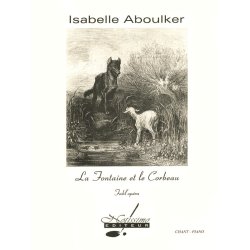 Isabelle Aboulker: The Fountain And The Crow (Voice And Piano)