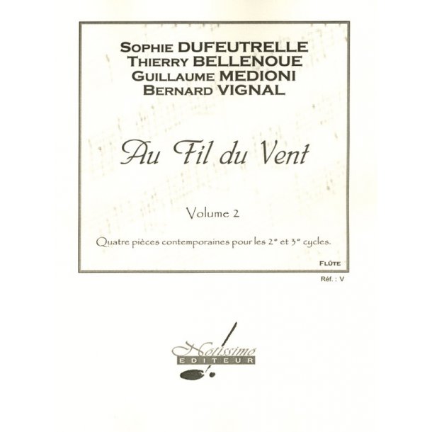 Dufeutrelle Etc Au Fil Du Vent Vol. 2 Flute Solo Anthology
