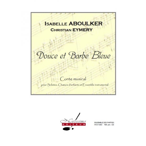 Aboulker Douce Et Barbe Bleue Soli Choir Ensemble Parts