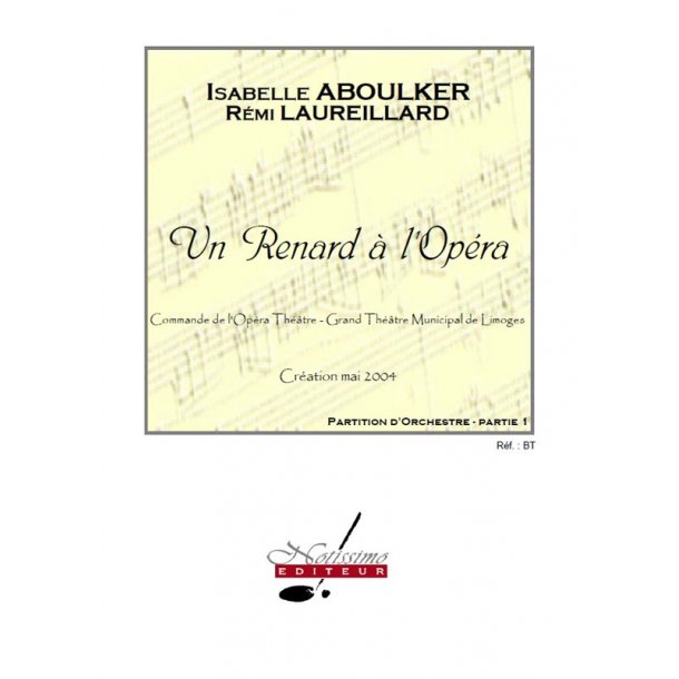 Aboulker Laureillard Renard A L'opera Orchestra Full Score