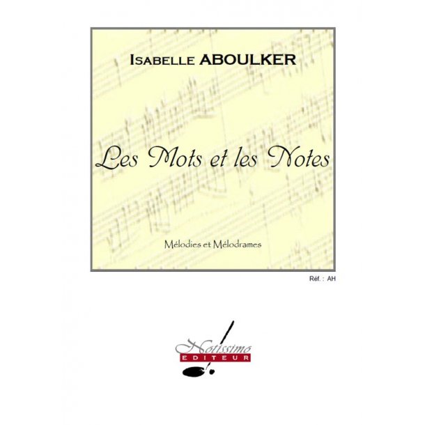 Aboulker Mots Et Les Notes Sur Des Themes D'auteurs Voice &amp; Piano Book