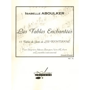 Aboulker La Fontaine Fables Enchantees Voix D'enfant Choral & Piano