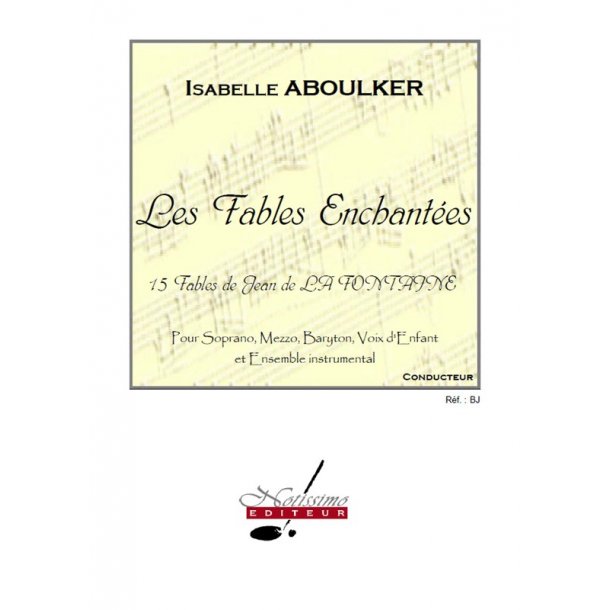 Aboulker La Fontaine Fables Enchantees Smb Choir & Orchestra Score