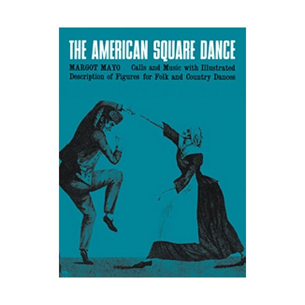 Margot Mayo: The American Square Dance