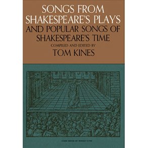 Songs From Shakespeare?s Plays And Popular Songs Of Shakespeare?s Time
