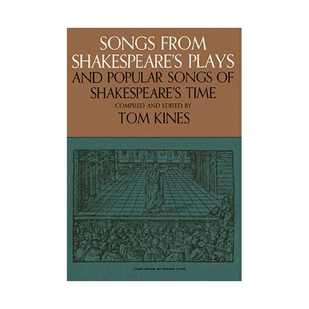 Songs From Shakespeare?s Plays And Popular Songs Of Shakespeare?s Time
