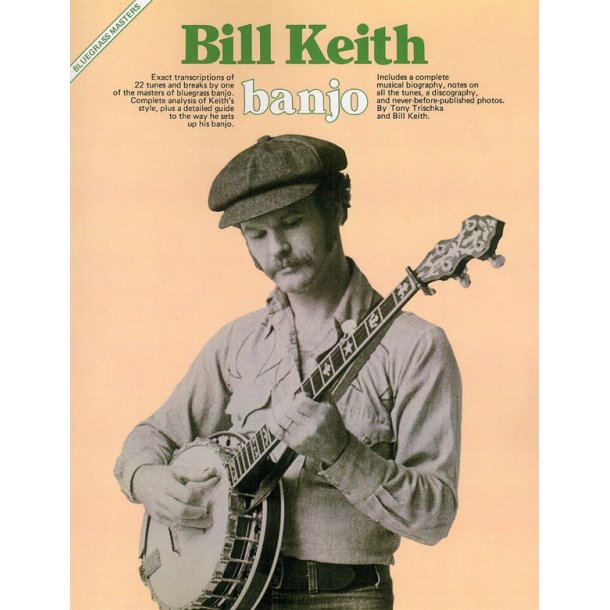 Bluegrass Masters: Bill Keith (Banjo)