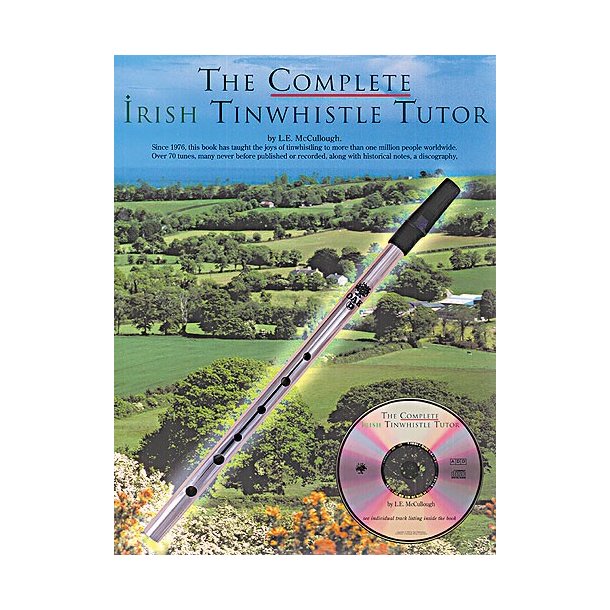 The Complete Irish Tinwhistle Tutor