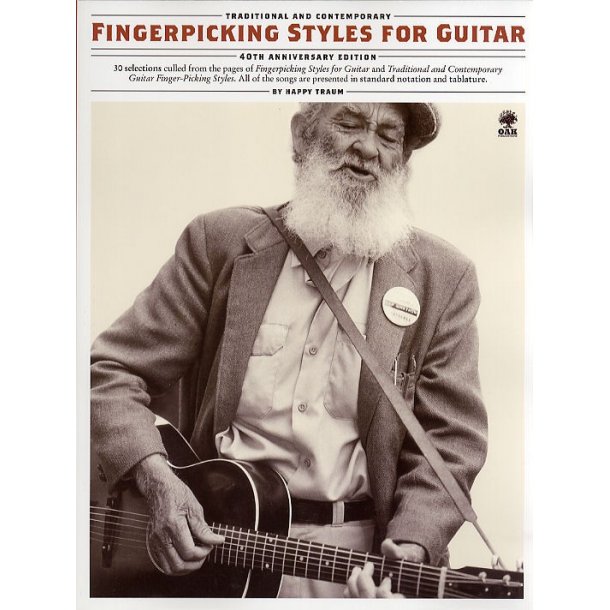 Traditional And Contemporary Fingerpicking Styles For Guitar (40th Anniversary Edition)