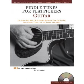 Bob Grant: Fiddle Tunes For Flatpickers - Guitar