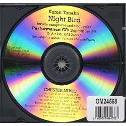 Karen Tanaka: Night Bird For Alto Saxophone And Electronics (Performance CD)