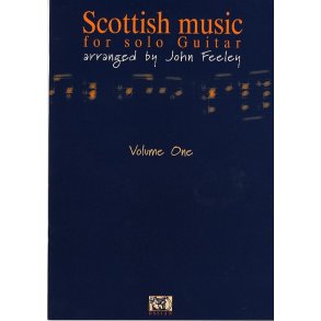 Scottish Music For Solo Guitar Vol. 1