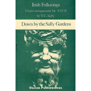 Down By The Sally Gardens (Arr. T.C. Kelly) SATB