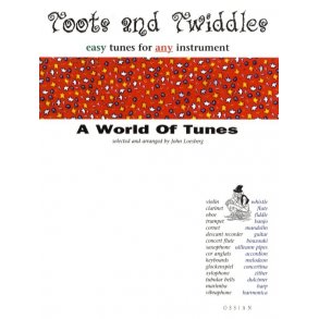 Toots And Twiddles: A World Of Tunes