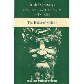 The Rakes Of Mallow (Arr. T.C. Kelly)