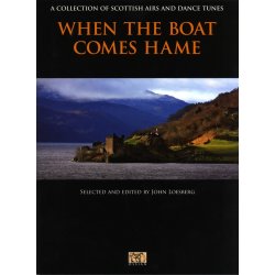 When The Boat Comes Hame - A Collection Of Scottish Airs And Dance Tunes