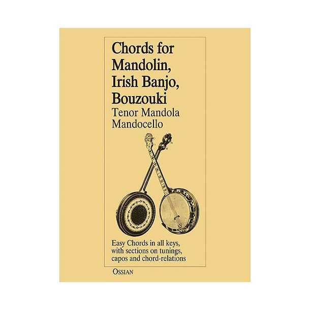 Chords For Mandolin, Irish Banjo, Bouzouki, Tenor Mandola, Mandocello