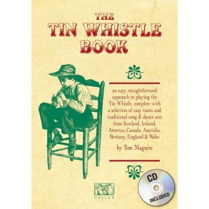 Tom Maguire: The Tin Whistle Book (CD Edition)