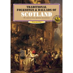 Traditional Folksongs And Ballads Of Scotland - Volume One
