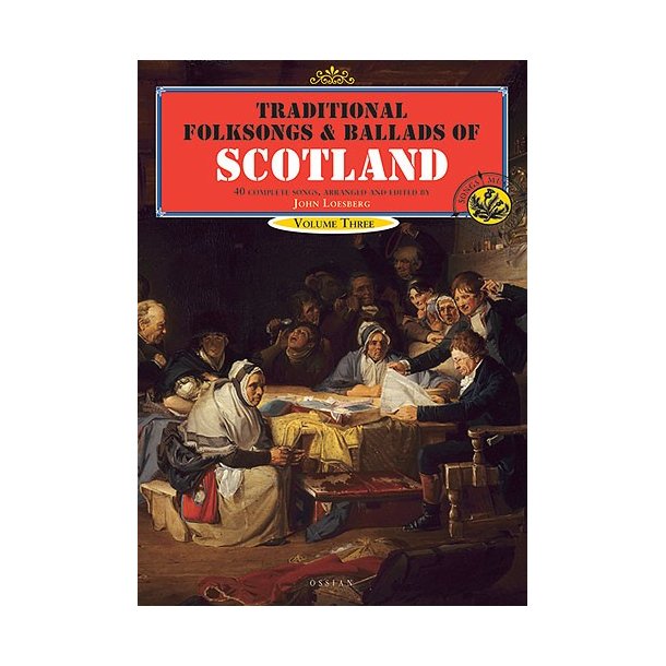 Traditional Folksongs And Ballads Of Scotland - Volume Three