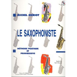 Michel Meriot: Le Saxophoniste (C.D. Inclus)